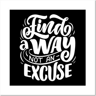 Find a way not an excuse WT - Lettering Posters and Art